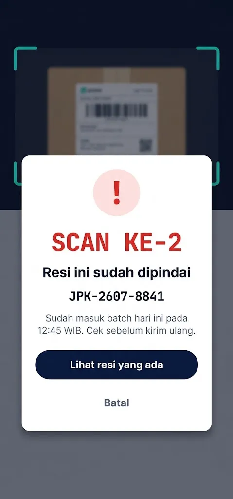 Dialog peringatan SCAN KE-2 di atas layar kamera: resi JPK-2607-8841 sudah dipindai pada 12:45 WIB, dengan tombol Lihat resi yang ada.